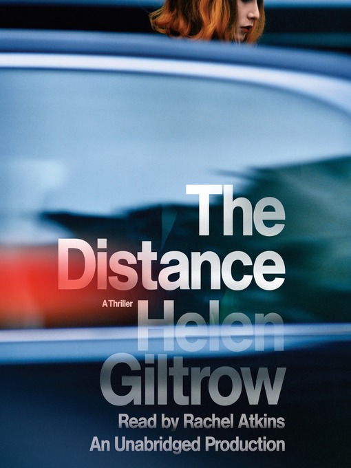 Title details for The Distance by Helen Giltrow - Wait list